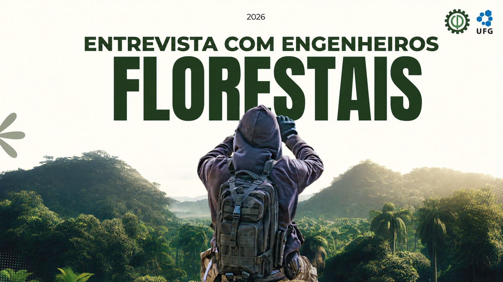 Do Campo às Cidades: As Diversas Faces e Desafios da Carreira em Engenharia Florestal